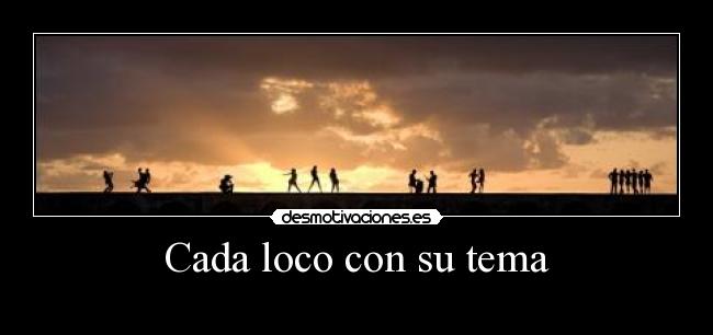 carteles locura desmotivaciones