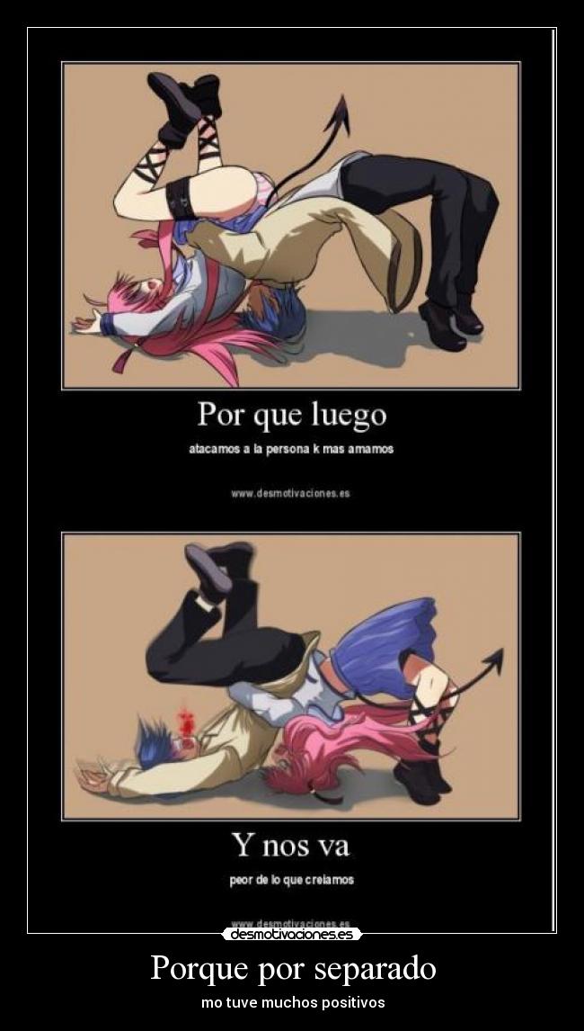 Porque por separado -