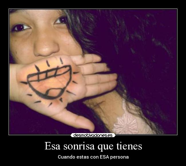 Esa sonrisa que tienes - 