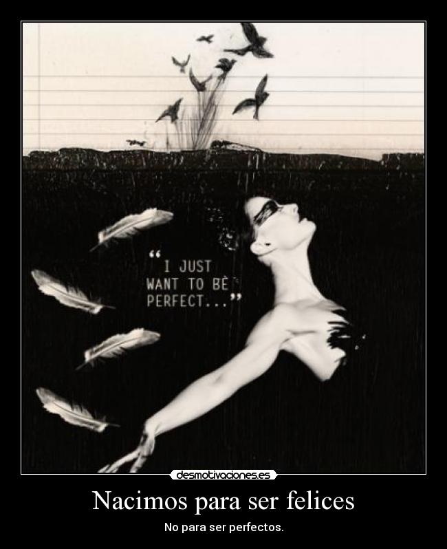 Nacimos para ser felices - 