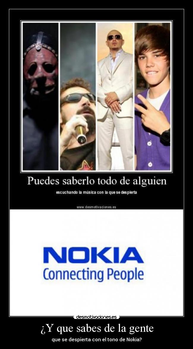 ¿Y que sabes de la gente - que se despierta con el tono de Nokia?