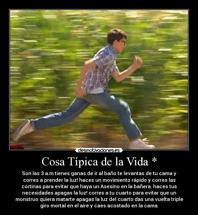 Cosa Típica de la Vida * - 
