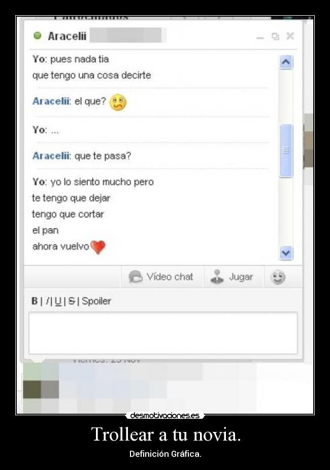 Trollear a tu novia. -