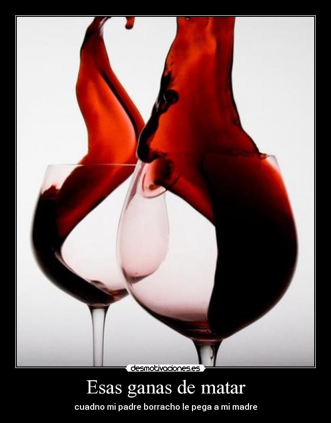 Esas ganas de matar - 