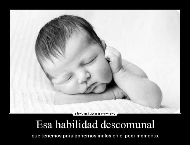 Esa habilidad descomunal - 