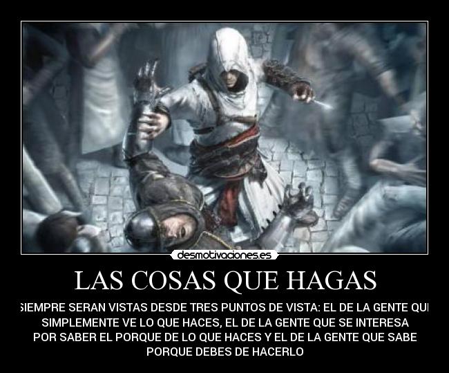 LAS COSAS QUE HAGAS -