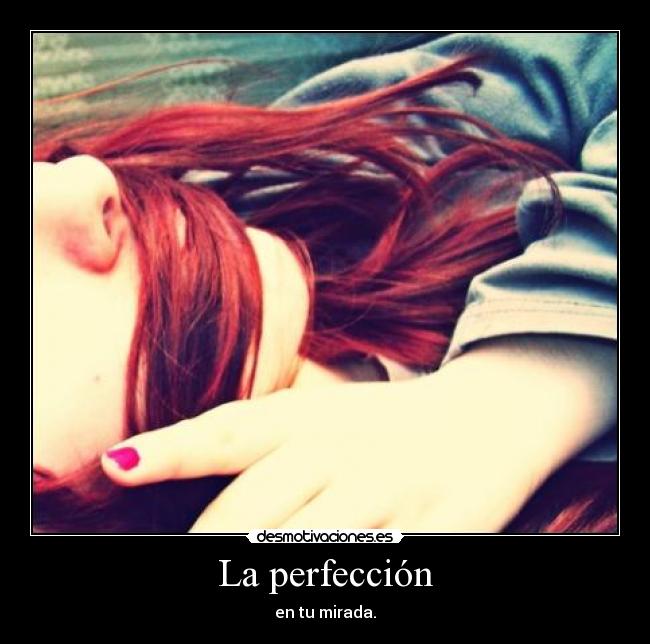 La perfección - 