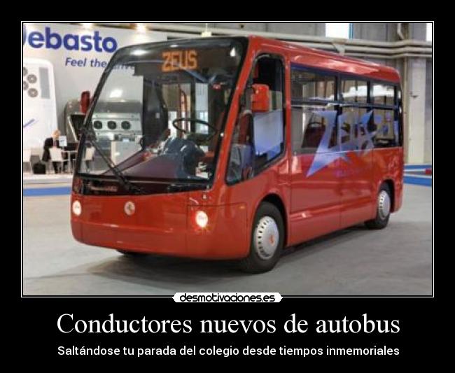 Conductores nuevos de autobus - Saltándose tu parada del colegio desde tiempos inmemoriales