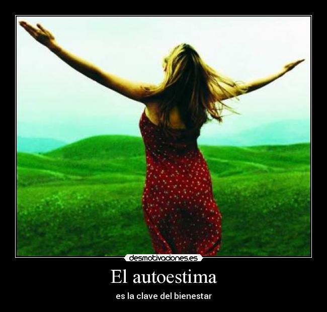 El autoestima - es la clave del bienestar