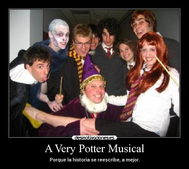 A Very Potter Musical - Porque la historia se reescribe, a mejor.