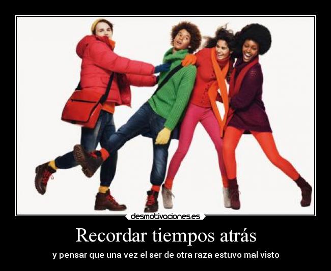 Recordar tiempos atrás -