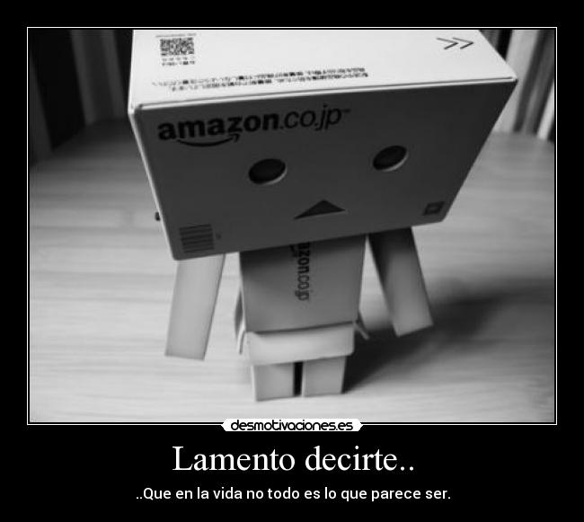 Lamento decirte.. - 