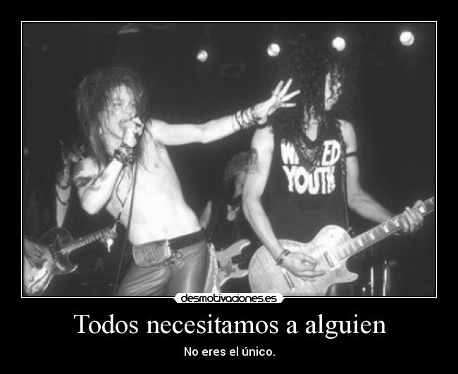 Todos necesitamos a alguien -