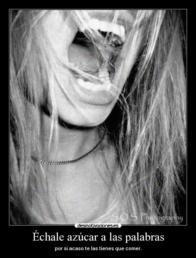Échale azúcar a las palabras - 