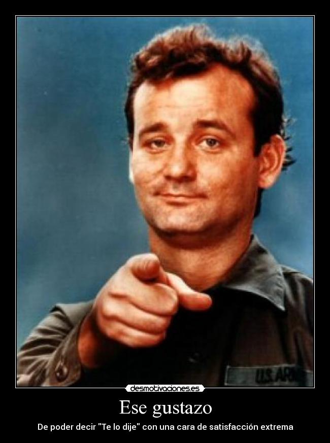 Ese gustazo -