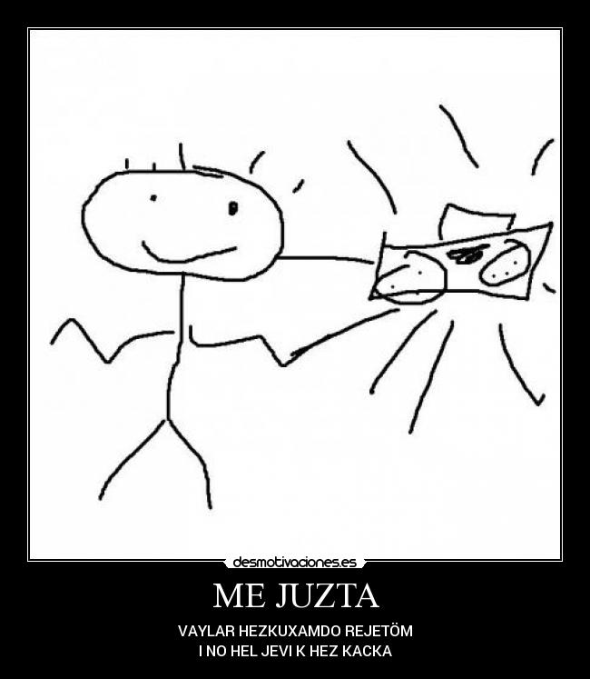 ME JUZTA -