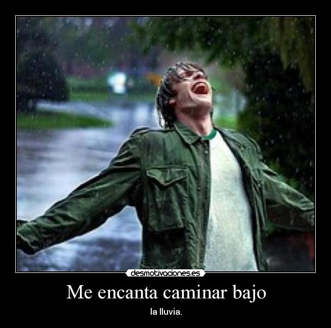 Me encanta caminar bajo - la lluvia.