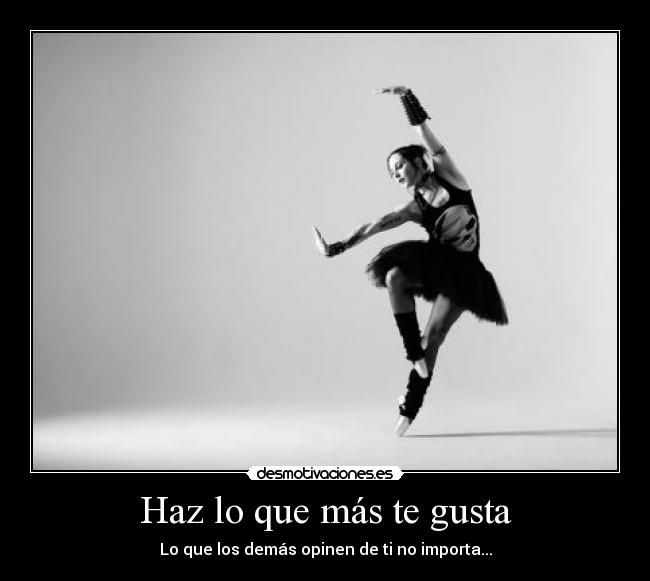 Haz lo que más te gusta - 
