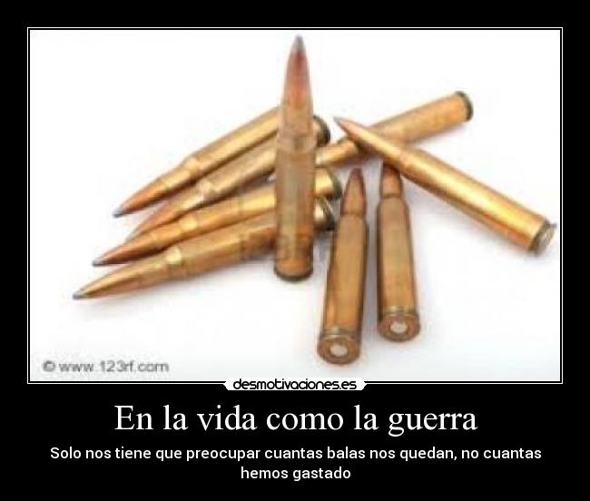 carteles vida guerra veamos bueno vida desmotivaciones