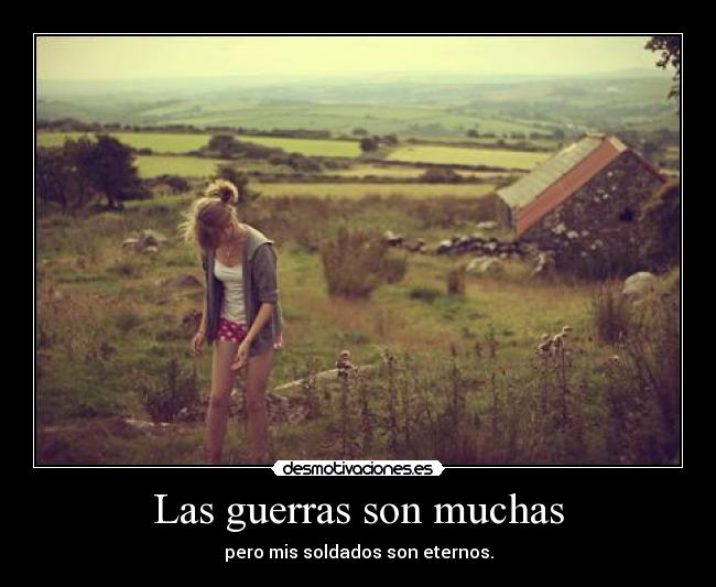 Las guerras son muchas -