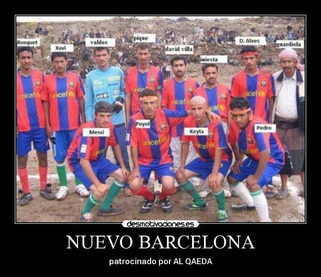 NUEVO BARCELONA - patrocinado por AL QAEDA