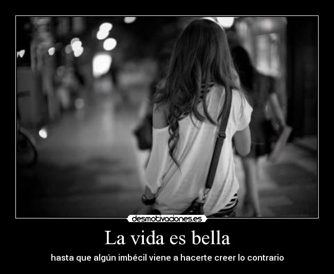 La vida es bella - 