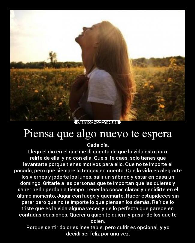 Piensa que algo nuevo te espera -