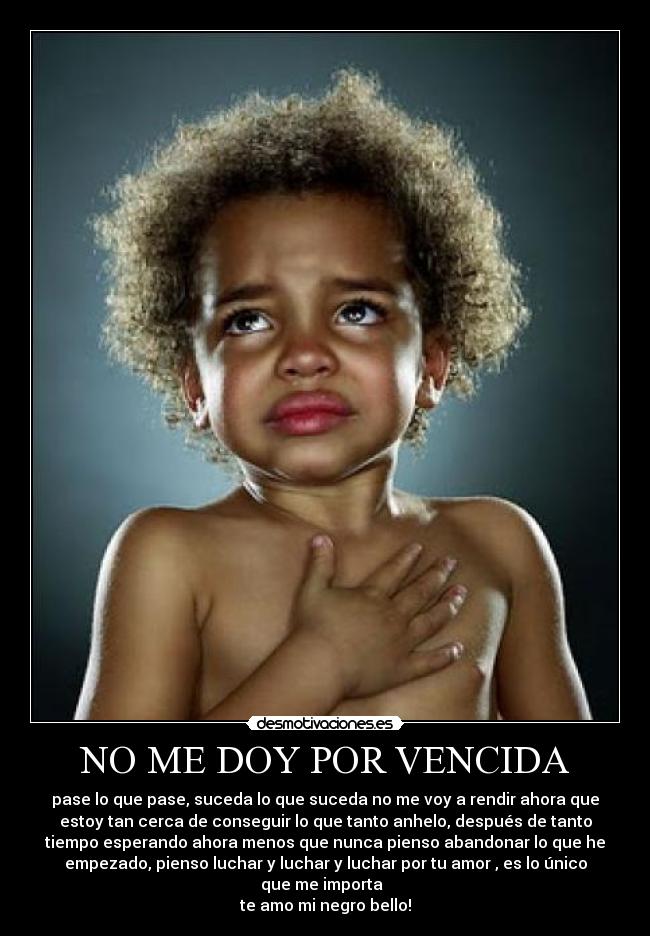 NO ME DOY POR VENCIDA - 