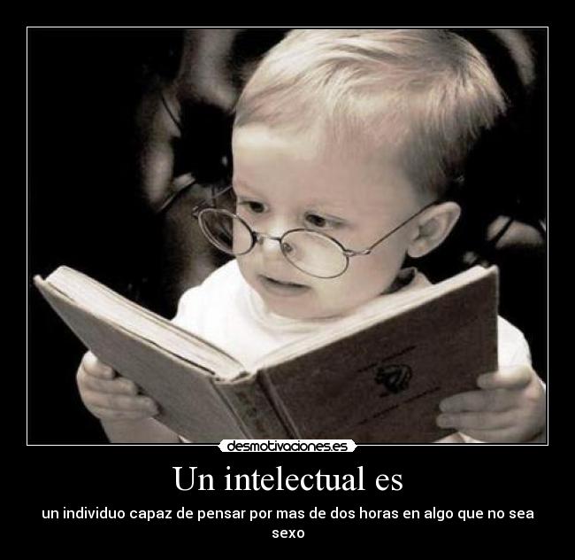 carteles intelectual desmotivaciones