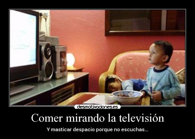 carteles television comer desmotivaciones