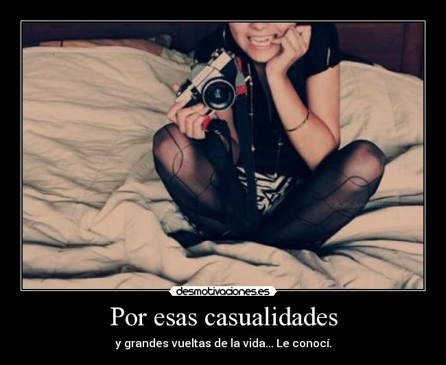 Por esas casualidades - 