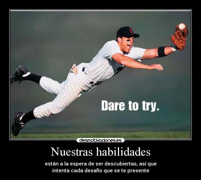 carteles habilidades descubir reto hombre baseball desmotivaciones