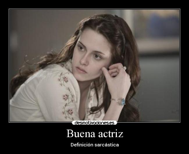 Buena actriz - 