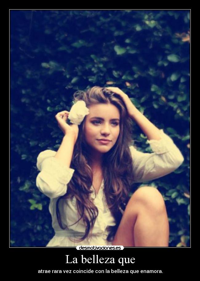 La belleza que - 