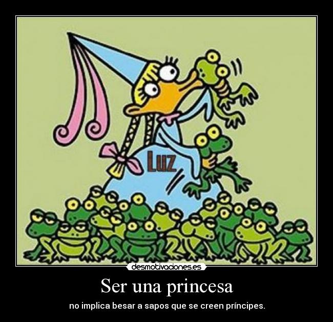 Ser una princesa -