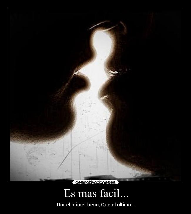 Es mas facil... - 