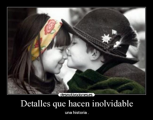 Detalles que hacen inolvidable -