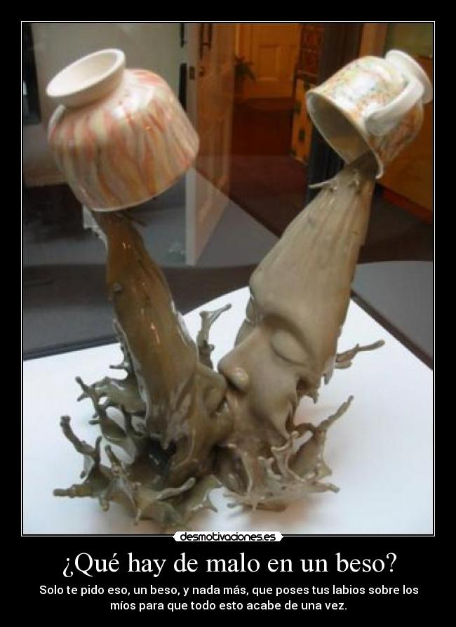 ¿Qué hay de malo en un beso? - 