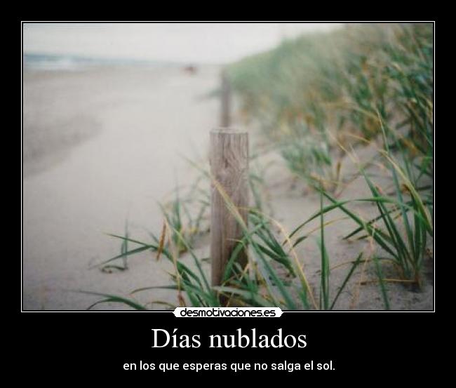 Días nublados - 