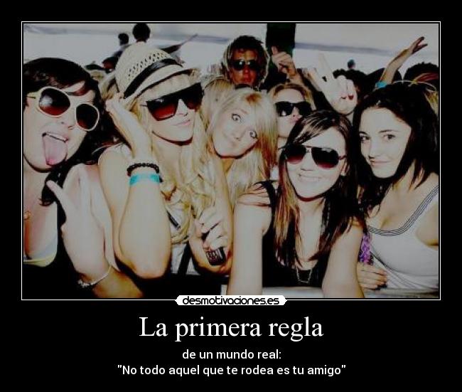 La primera regla -