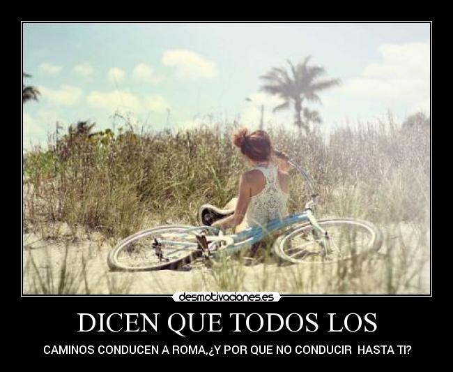 DICEN QUE TODOS LOS - 