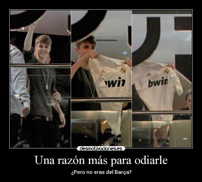 Una razón más para odiarle - ¿Pero no eras del Barça?