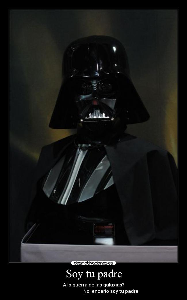 carteles padre star wars desmotivaciones