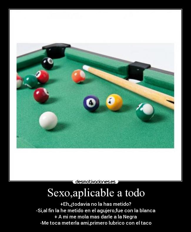 Sexo,aplicable a todo -
