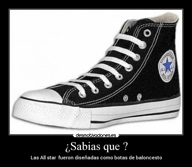 ¿Sabias que ? - Las All star  fueron diseñadas como botas de baloncesto