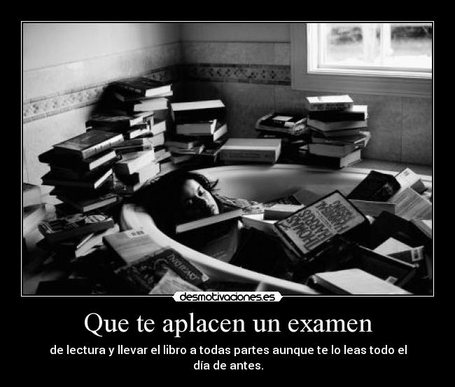 Que te aplacen un examen - 
