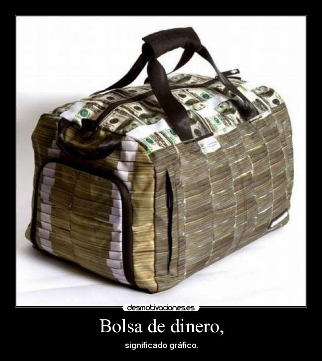 carteles dinero bolsa dinero desmotivaciones