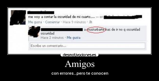 Amigos - con errores...pero te conocen