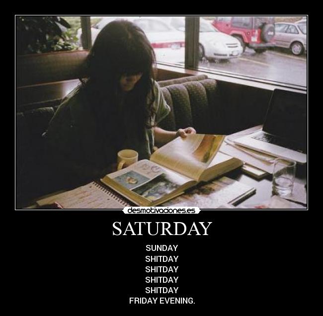 carteles nuestra jodida semana desmotivaciones