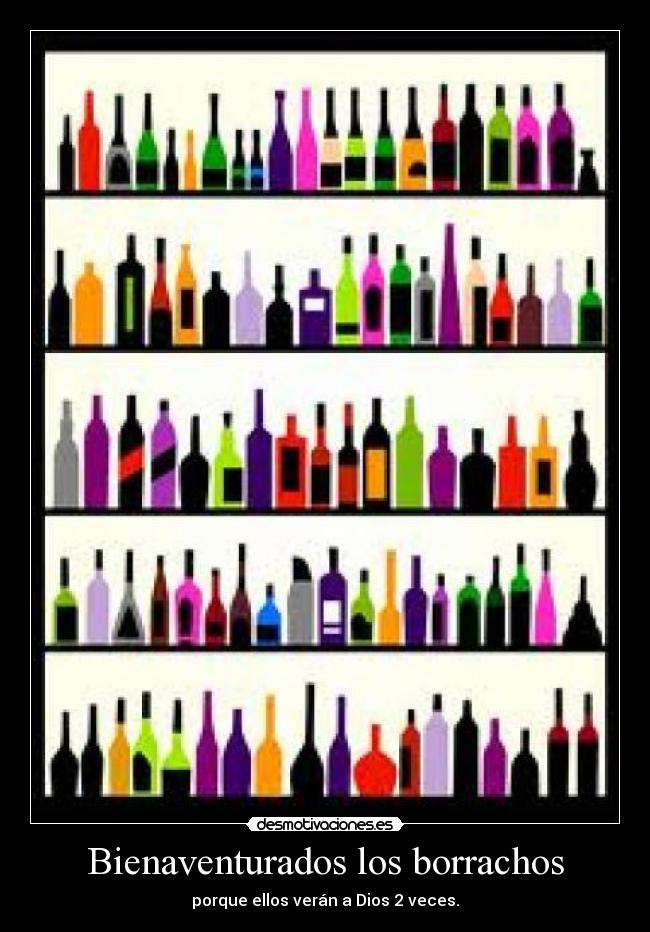 Bienaventurados los borrachos -